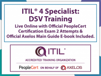 ITIL® 4 Specialist: Drive Stakeholder Value (DSV) - Live Online and PeopleCert Exam Offer.