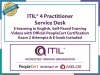 ITIL® 4 Practitioner: Service Desk E-Learning by PeopleCert in English, Self-Paced Learning Videos with Official PeopleCert Certification Exam 2 Attempts & Official Axelos Main Guide E-book Included.