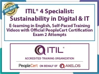 ITIL® 4 Specialist: Sustainability in Digital & IT (SDIT) E-Learning by PeopleCert in English, Self-Paced Learning Videos with Official PeopleCert Certification Exam 2 Attempts & Official Axelos Main Guide E-book Included. code:ITIL4SDIT-E-2