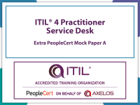 ITIL 4 Practitioner: Service Desk PeopleCert Practice Mock Exam Paper A